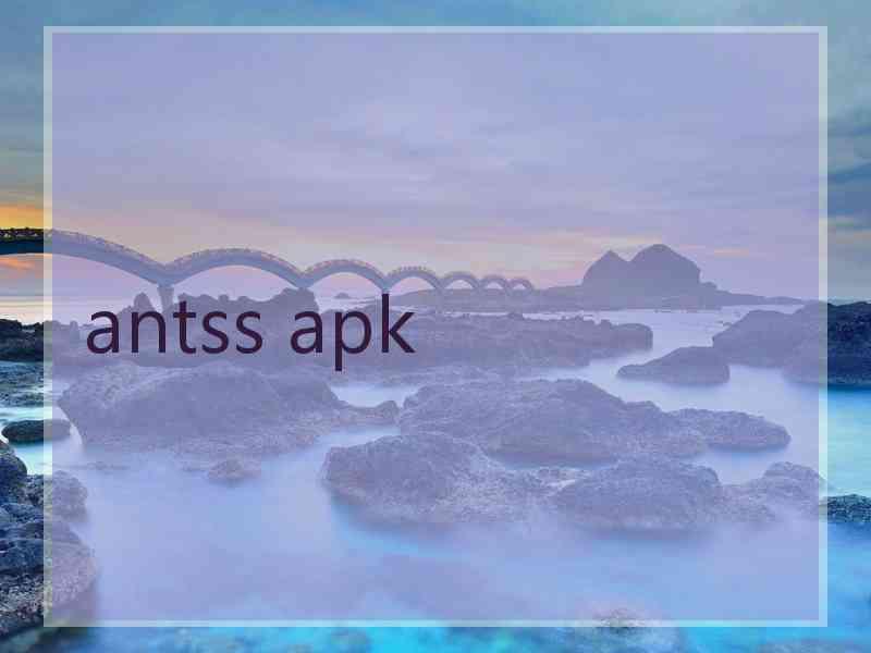 antss apk